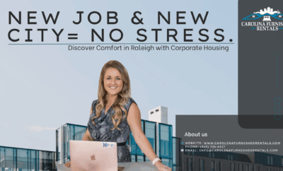 Relocating for Work? The Stress-Free Way to Move to Raleigh with Corporate Housing